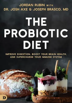 The Probiotic Diet: Improve Digestion, Boost Your Brain Health, and Supercharge Your Immune System Paperback  May 2, 2023